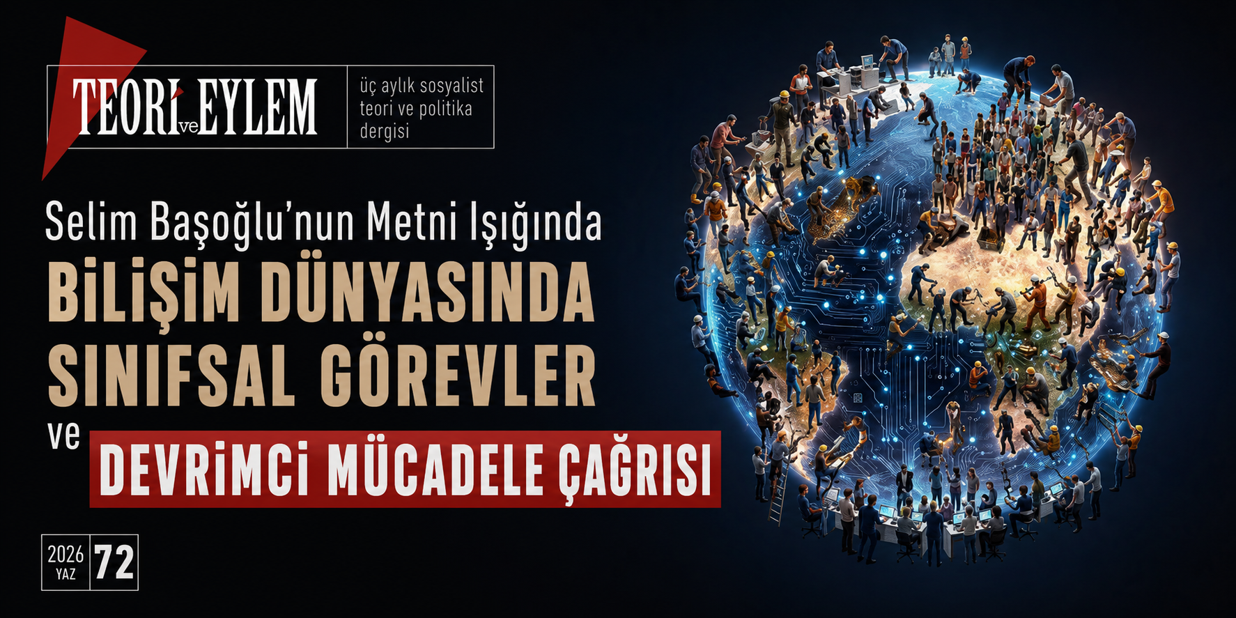 Selim Başoğlu’nun Metni Işığında Bilişim Dünyasında Sınıfsal Görevler ve Devrimci Mücadele Çağrısı